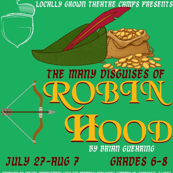 The Many Disguises of Robin Hood with Locally Grown Theatre - South ...